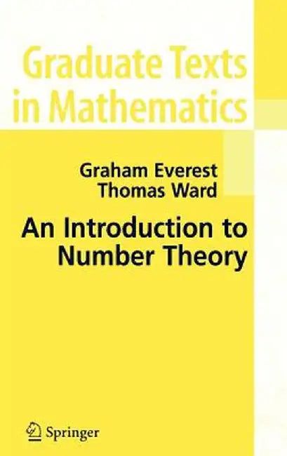 An Introduction to Number Theory by G. Everest