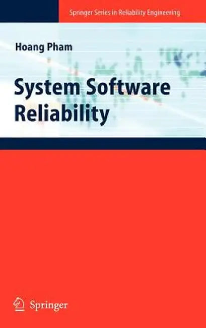 System Software Reliability by Hoang Pham