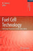 Fuel Cell Technology: Reaching Towards Commercialization by Nigel Sammes
