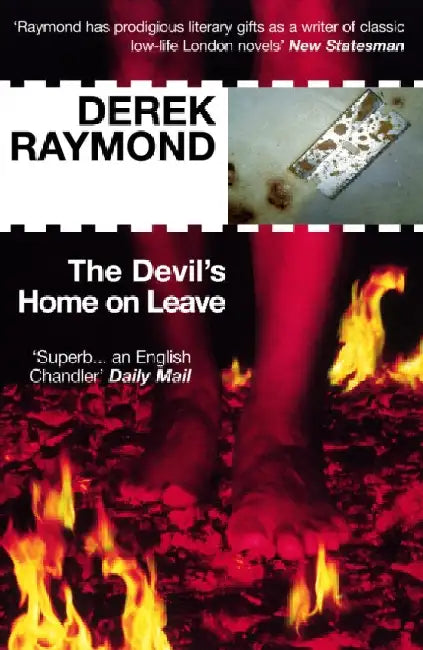The Devil's Home On Leave: Factory 2 by Derek Raymond