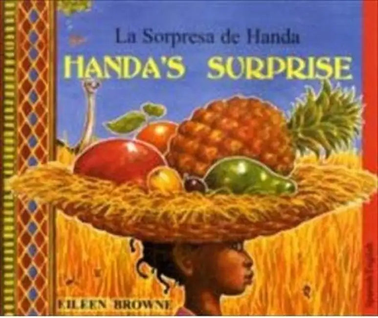 Handa's Surprise (English/Spanish) by Eileen Browne