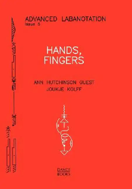 Advanced Labanotation, issue 5. by Ann Hutchinson Guest, Joukje Kolff
