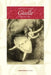 The Ballet Called Giselle by Cyril W. Beaumont