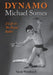 Dynamo, Michael Somes A Life in The Royal Ballet by Sarah Woodcock