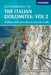 Via Ferratas Of The Italian Dolomites: Southern Dolomites, Brenta And Lake Garda Area by Graham Fletcher