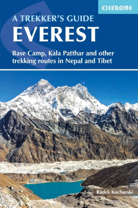 Trekking Everest: Base Camp, Kala Patar and Other Trekking Routes in Nepal and Tibet  by Kev Reynolds