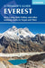 Trekking Everest: Base Camp, Kala Patar and Other Trekking Routes in Nepal and Tibet  by Kev Reynolds