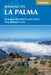 Walking on La Palma: The World's Steepest Island by Paddy Dillon