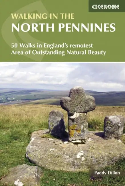 Walking in the North Pennines by Paddy Dillon
