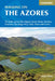 Walking on the Azores: 70 Routes Across Sao Miguel, Santa Maria, Terceria, Graciosa, Sao Jorge, Pico, Faial, Flores and Corvo by Paddy Dillon