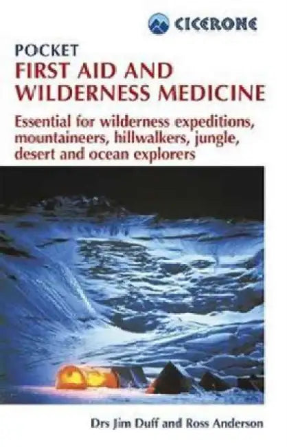 Pocket First Aid and Wilderness Medicine by Jim Duff