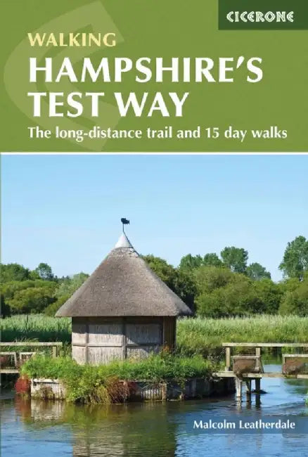 Walking Hampshire's Test Way by Malcolm Leatherdale