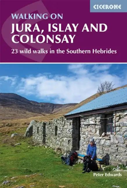 Walking on Jura, Islay and Colonsay by Peter Edwards