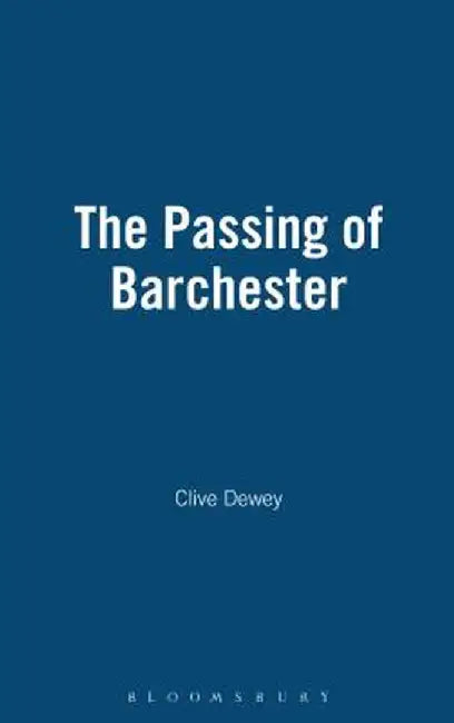 The Passing of Barchester by Clive Dewey