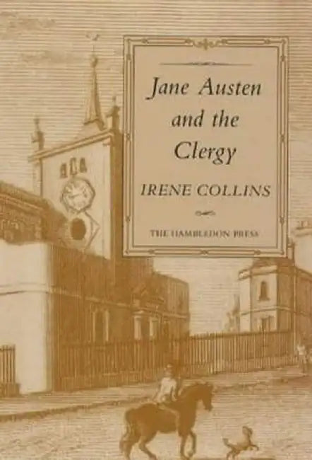 Jane Austen and the Clergy by Irene Collins
