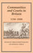 Communities and Courts in Britain, 1150-1900 by Christopher Brooks