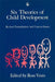 Six Theories of Child Development: Revised Formulations and Current Issues by Ross The Vasta