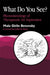 What Do You See?: Phenomenology of Therapeutic Art Expression by Mala Betensky