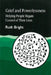 Grief and Powerlessness: Helping People Regain Control of Their Lives by Ruth Bright