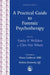 A Practical Guide to Forensic Psychotherapy: Activities and Interventions Using an Art Therapy Approach by Cleo Van Velsen, Estela V. Welldon, Cleo Van Velsen