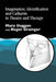Imagination, Identification and Catharsis in Theatre and Therapy by Mary Duggan, Roger Grainger, Roger Grainger