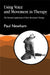 Using Voice and Movement in Therapy: The Practical Application of Voice Movement Therapy by Paul Newham