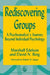 Rediscovering Groups: A Psychoanalyst's Journey Beyond Individual Psychology by Marshall Edelson, David N. Berg