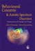 Behavioral Concerns and Autistic Spectrum Disorders: Explanations and Strategies for Change by John Clements, Ewa Zarkowska