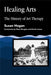 Healing Arts: The History of Art Therapy by Susan Hogan