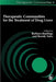 Therapeutic Communities for the Treatment of Drug Users by Barbara Rawlings, Rowdy Yates, Rody Yates