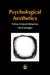 Psychological Aesthetics: Painting, Feeling and Making Sense by David Maclagan