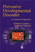 Pervasive Developmental Disorder: An Altered Perspective by Barbara Quinn, Anthony Malone, Anthony Malone
