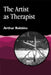 The Artist as Therapist by Arthur Robbins