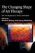 The Changing Shape of Art Therapy: New Developments in Theory and Practice by Andrea Gilroy, Gerry McNeilly