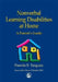 Nonverbal Learning Disabilities at Home: A Parent's Guide by Byron Rourke, Pamela Tanguay