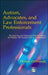 Autism, Advocates, and Law Enforcement Professionals: Recognizing and Reducing Risk Situations for People with Autism Spectrum Disorders by Dennis Debbaudt