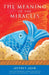 The Meaning in the Miracles by Jeffrey John