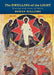 The Dwelling of the Light: Praying with Icons of Christ by Rowan Williams