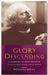 Glory Descending: A Michael Ramsey Reader by Zitelman