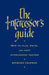 The Intercessor's Guide: How to Plan, Write and Lead Intercessory Prayers by Raymond Chapman