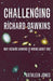 Challenging Richard Dawkins: Why Richard Dawkins Is Wrong about God by Kathleen Jones