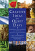 Creative Ideas for Quiet Days: Resources and Liturgies for Retreats and Days of Reflection [With CDROM] by Sue Pickering