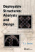 Deployable Structures Analysis and Design by C. J. Gantes