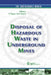 Disposal of Hazardous Waste in Underground Mines by V. Popov, R. Pusch