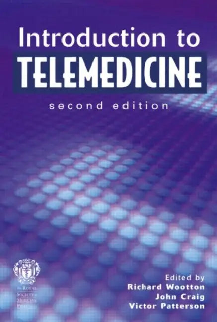 Introduction to Telemedicine by Richard Wootton