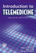 Introduction to Telemedicine by Richard Wootton