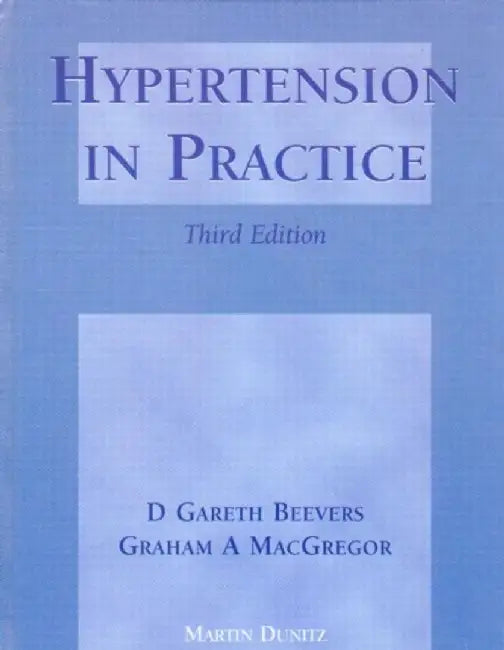 Hypertension In Practice by D.G. Beevers, G.A. MacGregor