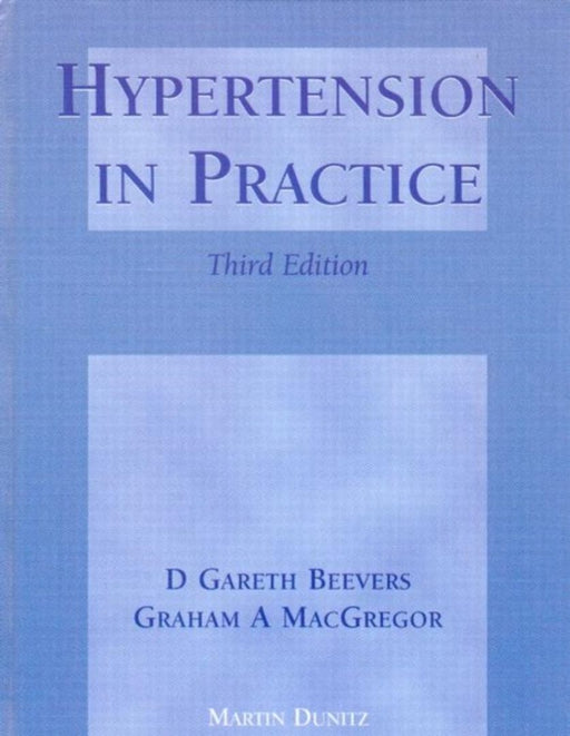 Hypertension In Practice by D.G. Beevers, G.A. MacGregor