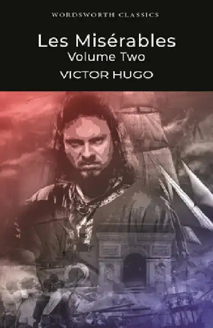 Les Miserables Volume Two by Victor Hugo