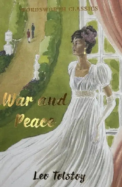 War & Peace by Leo Tolstoy